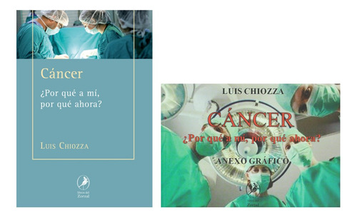 Cancer - 2 Tomos - Luis Chiozza - Libros Del Zorzal
