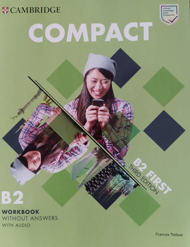 Compact B2 First Workbook Third Edition