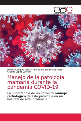Libro: Manejo Patología Mamaria Durante Pandemia Co