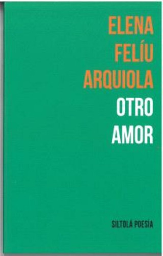 Libro Otro Amor - Elena Feliu Arquiola