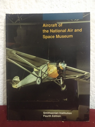 Aircraft Of The National Air And Space Museum M. Oakes [cun]