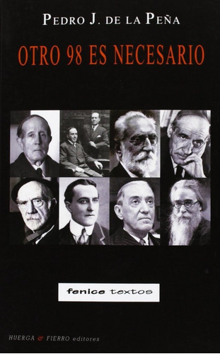 Otro 98 es necesario, de de la Peña, Pedro J. (1944-). Editorial Huerga y Fierro Editores, tapa blanda en español