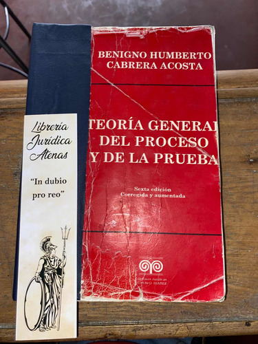 Teoría General Del Proceso Y De La Prueba - Benigno Cabrera