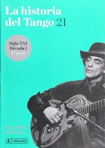 Libro - Nº 21 La Historia Del Tango Volumen Especial - Gasi
