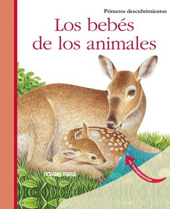 Los Bebés Animales. Colección: Primeros Descubrimientos