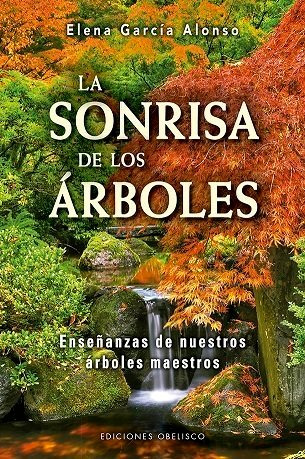 Libro Sonrisa De Los Arboles, La