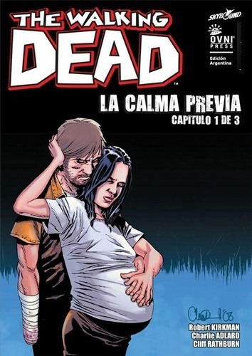 The Walking Dead Vol.19. La Calma Previa 1 De 3, De Kirkman, Robert. Editorial Ovni Press En Español