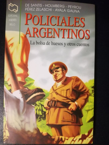 Policiales Argentinos / De Santis, Holmberg, Peyrou