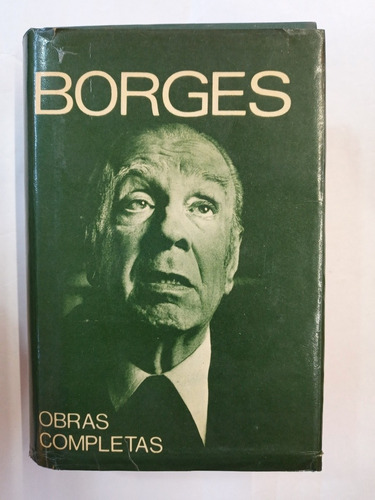 Jorge Luis Borges Obras Completas 1923 - 1972. Emece 1984