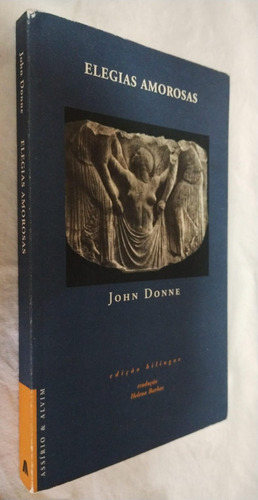 Livro Elegias Amorosas John Donne Ed. Bilingue Portugues/ingles