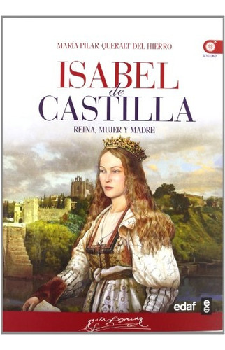 Isabel De Castilla - Queralt, María Del Pilar