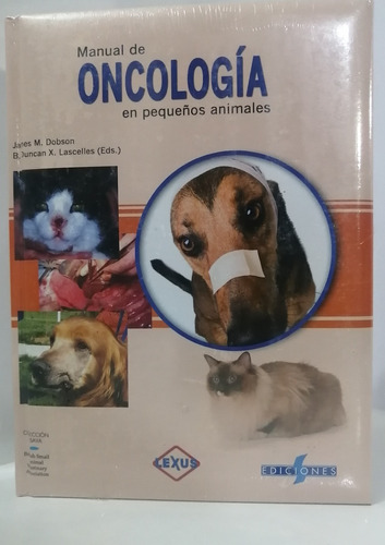  Oncología En Pequeños Animales 1 Tomo