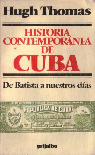 Historia Contemporánea De Cuba: De Batista A Nuestros Días -