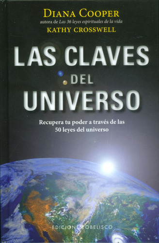 Las Claves Del Universo Recupera Tu Poder A Través De Las 50