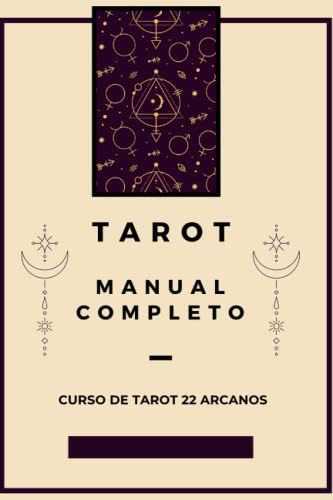 Taror - Manual Completo: Curso De Tarot 22 Arcanos