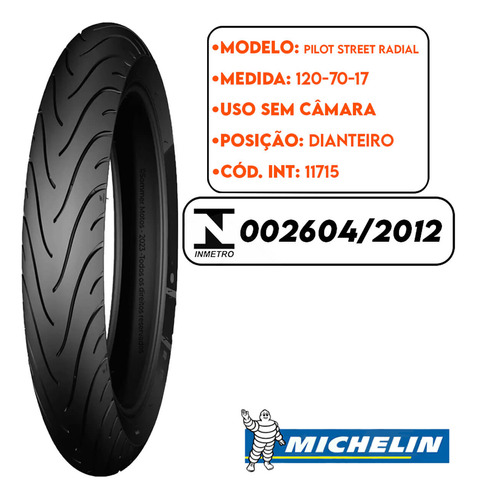 Pneu 120/70-17 Sem Camara Pilot Street Radial Michelin