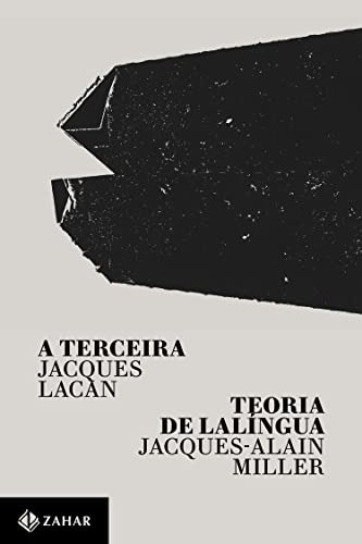 Libro Terceira A Teoria De Lalingua De Lacan Jacques E Mille