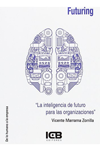 Libro Futuring De Vicente Marrama Zorrilla Ed: 1