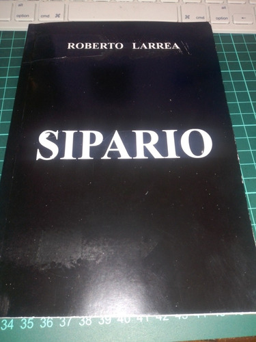 Sipario - Roberto Larrea - Firmado Por El Autor.