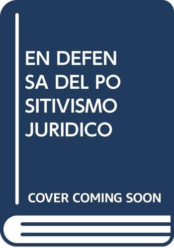 En Defensa Del Positivismo Jurídico, Hoerster, Ed. Gedisa