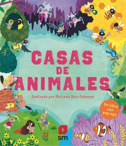 Libro: Casas De Animales. Ruiz Johnson, Mariana. Sm (cesma)