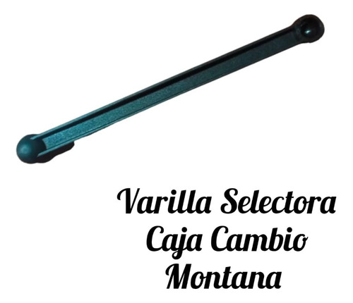 Varilla Selectora Cambio Montana