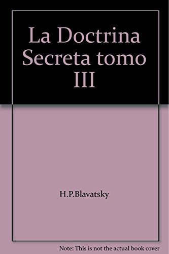 Libro La Doctrina Secreta Tomo Iii - Nuevo