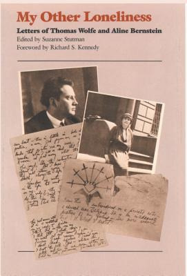 Libro My Other Loneliness: Letters Of Thomas Wolfe And Al...