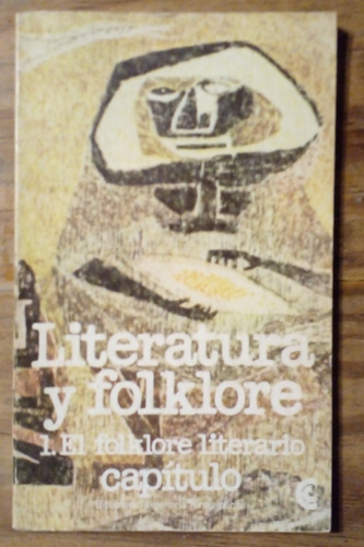 Literatura Y Folklore. El Folklore Literario