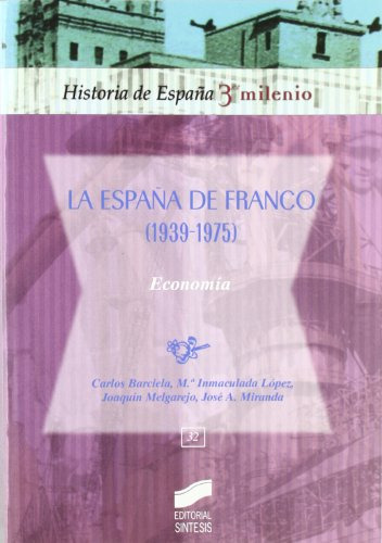 Espana De Franco Economia 1939-1975  - Vv Aa 