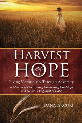 Libro Harvest Of Hope: Living Victoriously Through Advers...