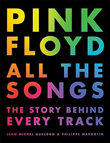 Pink Floyd All The Songs, De Jean-michel Guesdon. Editorial Black Dog & Leventhal Publishers Inc, Tapa Dura En Inglés