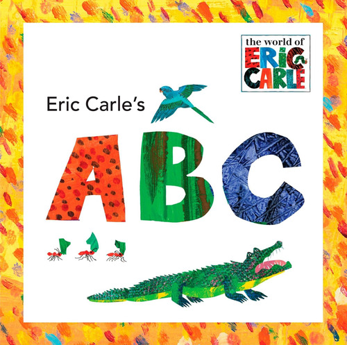 Abc - World Of Eric Carle Kel Ediciones