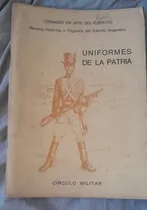 Comprar Uniformes De La Patria Círculo Militar