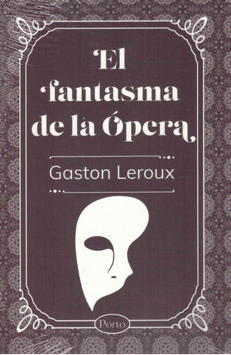 Libro El Fantasma De La Opera