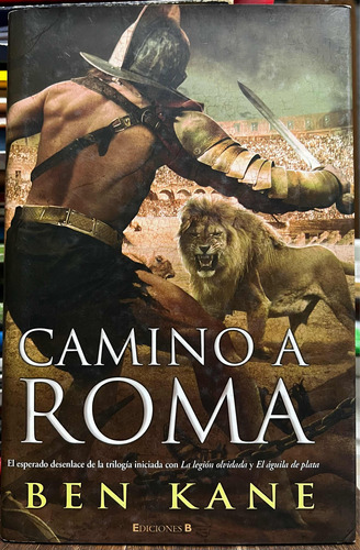 Camino A Roma 3 - Ben Kane