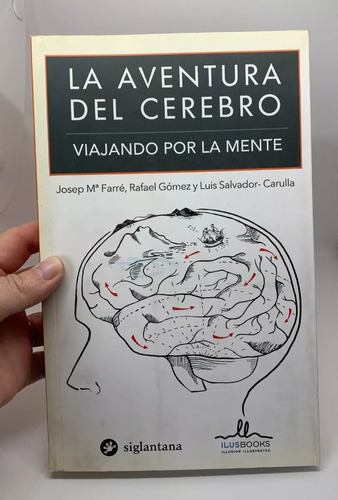 La Aventura Del Cerebro - Autor Farré, Gómez Y S - C