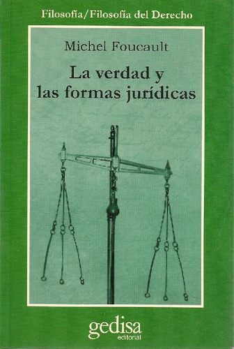 Libro La Verdad Y Las Formas Jurídicas De Michel Foucault