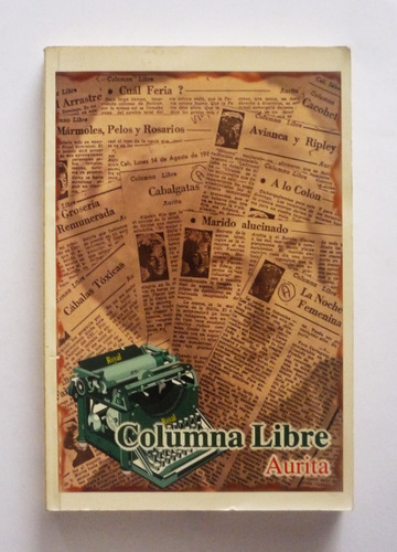 Columna Libre - Aurita - Aura Becerra De Mera