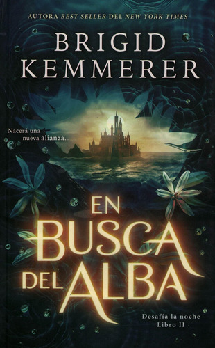 Libro En Busca Del Alba - Kemmerer, Brigid