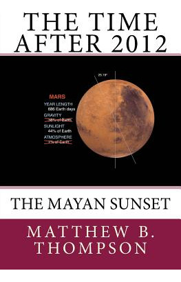 Libro The Time After 2012: The Mayan Sunset - Boeck, Dawn