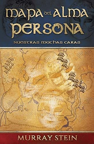 Book : Mapa Del Alma - Persona Nuestras Muchas Caras [map Of