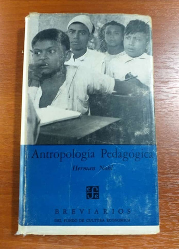 Antropología Pedagógica Herman Nohl Brevarios #21 F C E 