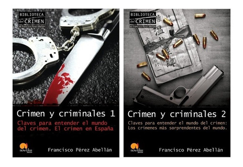 Crimenes Y Criminales 2 Tomos, De Francisco Perez Abellan. Editorial Nowtilus, Tapa Blanda En Español