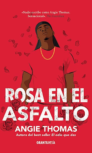 Rosa En El Asfalto - Angie Thomas