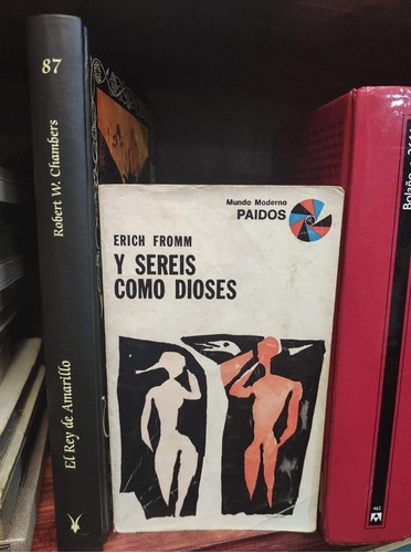 Erich Fromm - Y Sereis Como Dioses - Libro 