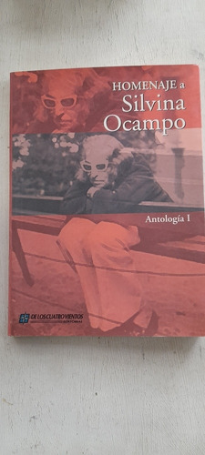 Homenaje A Silvina Ocampo Antologia 1 (usado)