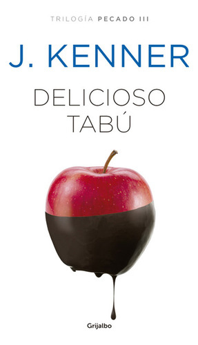 Delicioso Tabu (trilogia Pecado 3) / Kenner