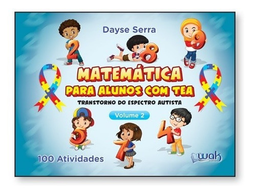 Matemática Para Alunos Com Tea - Vol. 2: 100 Atividades (tr