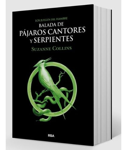 Balada De Pajaros Cantores Y Serpientes, Suzanne Collins